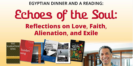 Thumbnail: Egyptian Dinner and a Reading: “Echoes of the Soul: Reflections on Love, Faith, Alienation, and Exile”